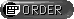ORDER